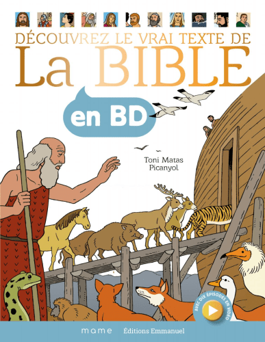 DECOUVREZ LE VRAI TEXTE DE LA BIBLE EN BD