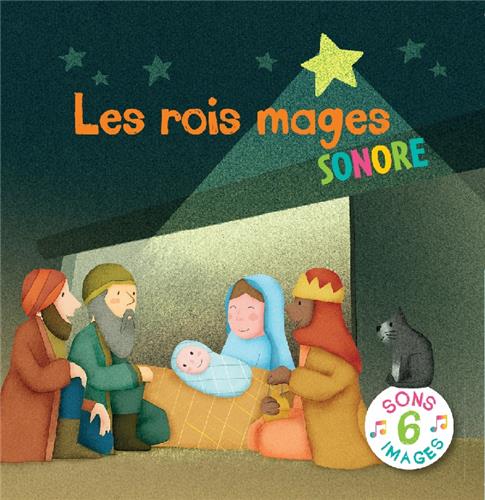 ROIS MAGES (LES) SONORE