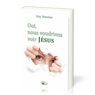 OUI NOUS VOUDRIONS VOIR JESUS