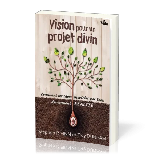 VISION POUR UN PROJET DIVIN