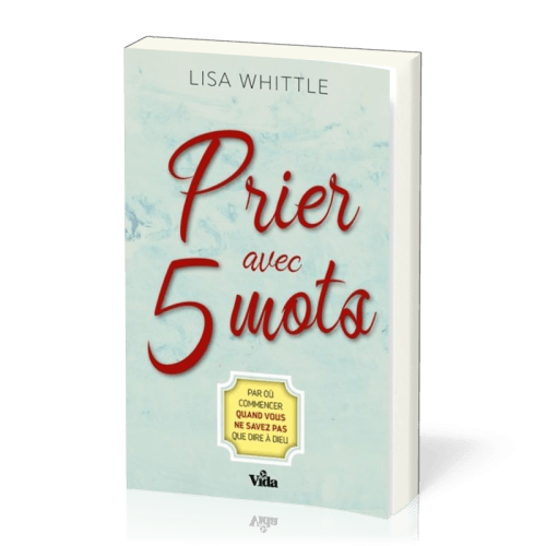 PRIER AVEC 5 MOTS