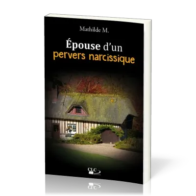 EPOUSE D'UN PERVERS NARCISSIQUE