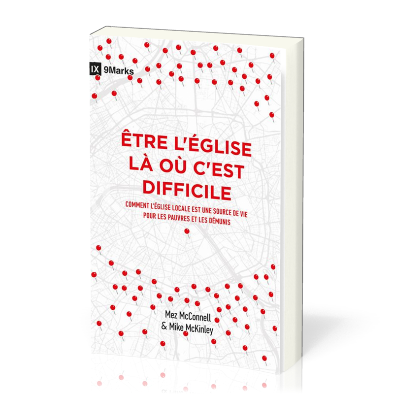 ETRE L'EGLISE LA OU C'EST DIFFICILE - COMMENT L'EGLISE LOCALE EST UNE SOURCE DE VIE POUR LES PAUVRES