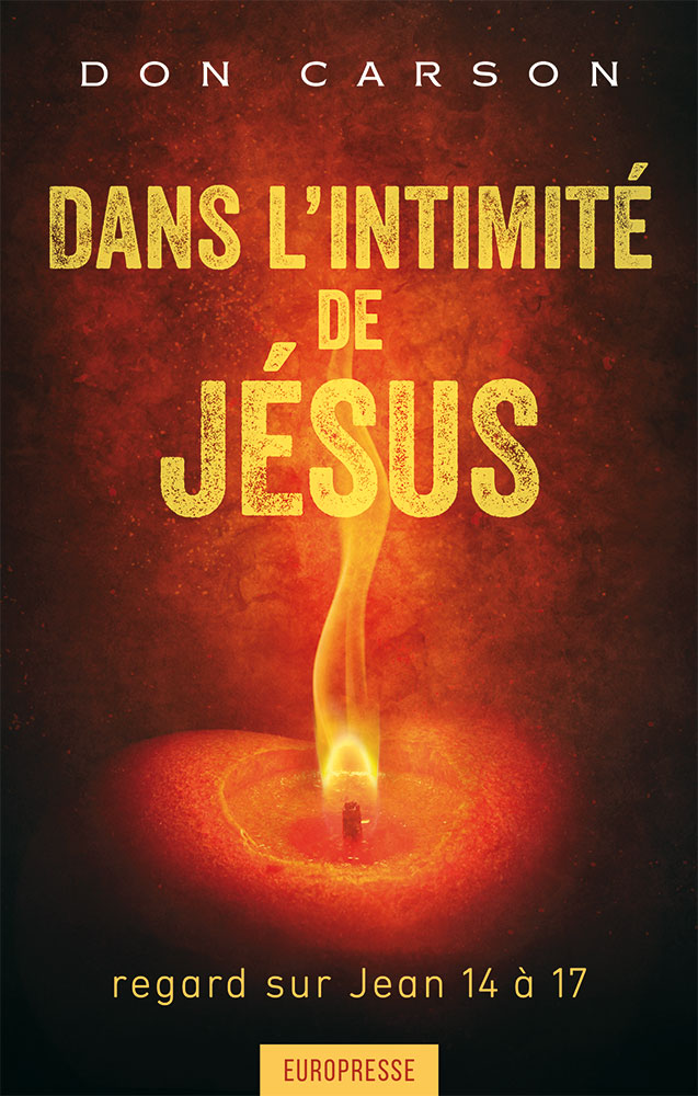 DANS L'INTIMITE DE JESUS