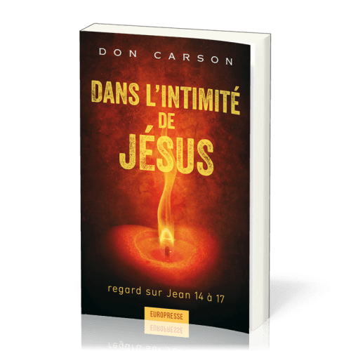 DANS L'INTIMITE DE JESUS