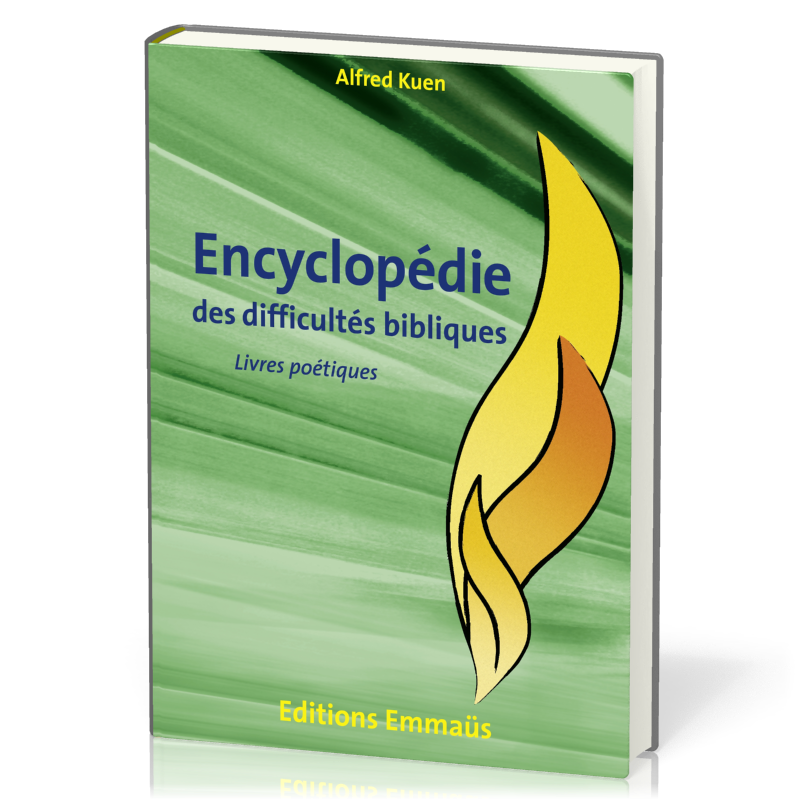 ENCYCLOPEDIE DES DIFFICULTES BIBLIQUES VOL. 3 AT - LIVRES POETIQUES