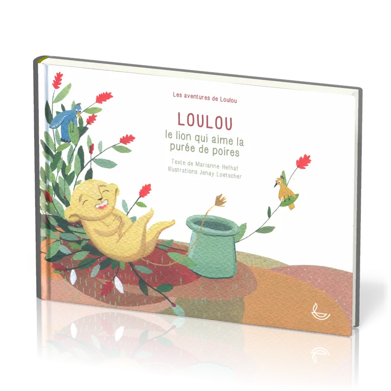 LOULOU LE LION QUI AIME LA PUREE DE POIRES