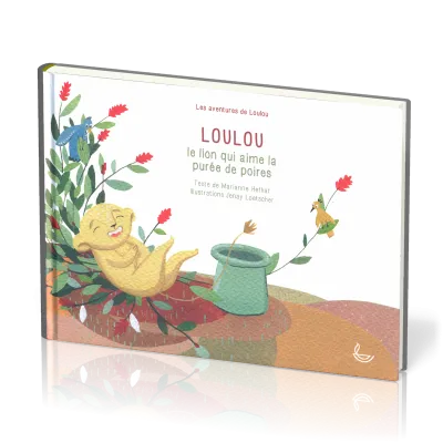 LOULOU LE LION QUI AIME LA PUREE DE POIRES