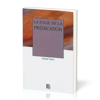 FOLIE DE LA PREDICATION (LA)