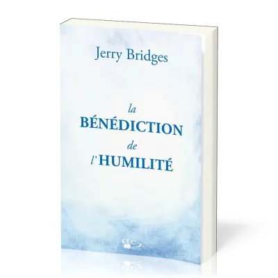 BENEDICTION DE L'HUMILITE (LA)