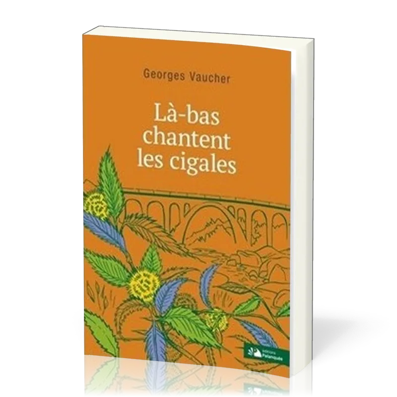 LA-BAS CHANTENT LES CIGALES