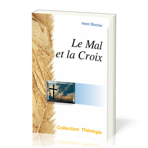 MAL ET LA CROIX (LE)