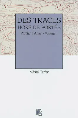 DES TRACES HORS DE PORTEE