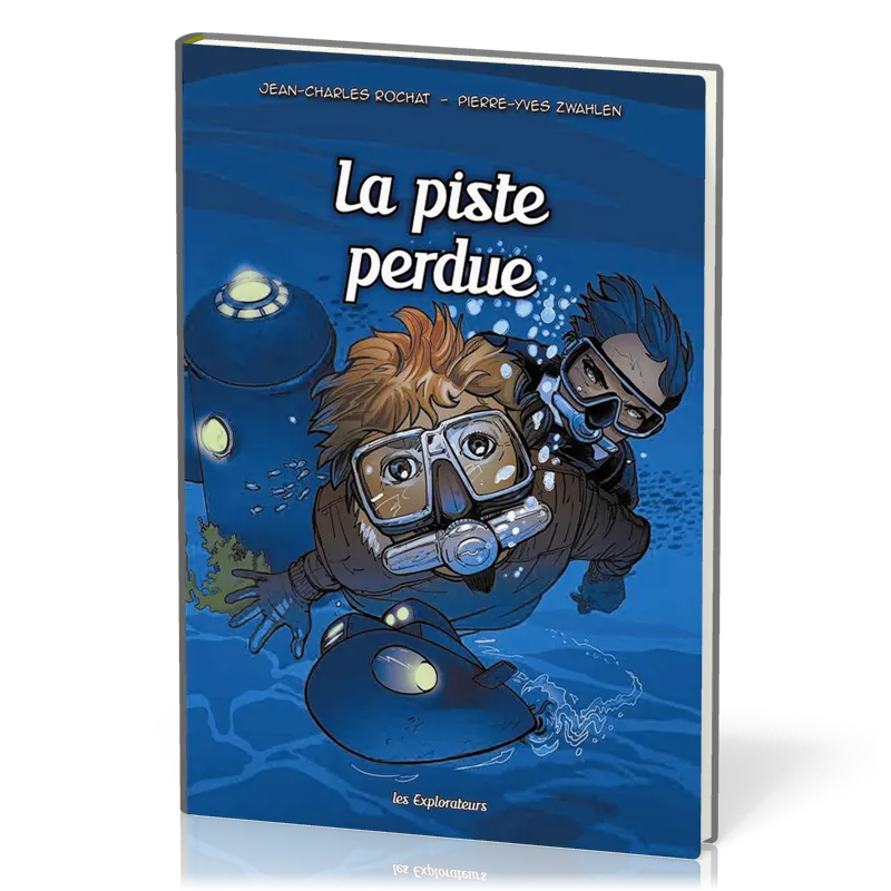 PISTE PERDUE (LA) - BD LES EXPLORATEURS - TOME 3