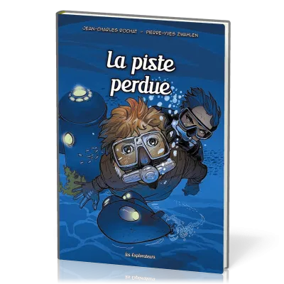 PISTE PERDUE (LA) - BD LES EXPLORATEURS - TOME 3