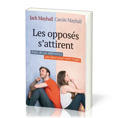 OPPOSES S'ATTIRENT