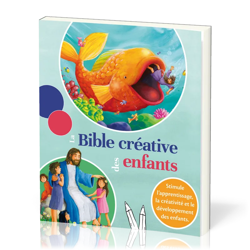 BIBLE CREATIVE DES ENFANTS (LA) - STIMULE L'APPRENTISSAGE LA CREATIVITE ET LE DEVELOPPEMENT DES ENFA
