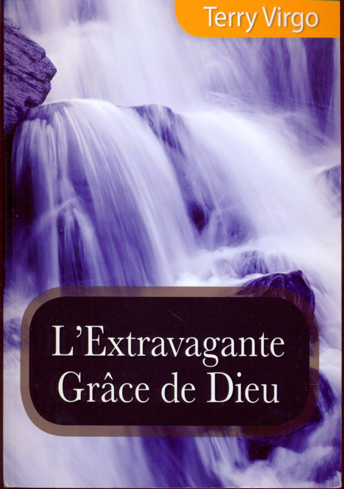 EXTRAVAGANTE GRACE DE DIEU (L')