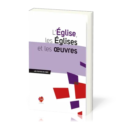 EGLISE, LES EGLISES ET LES OEUVRES (L')