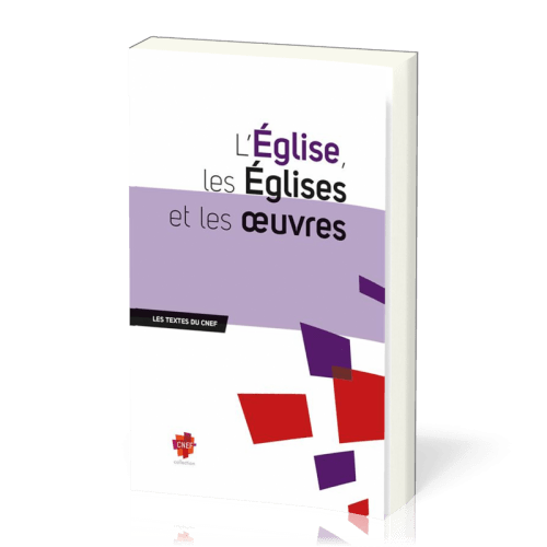 EGLISE, LES EGLISES ET LES OEUVRES (L')