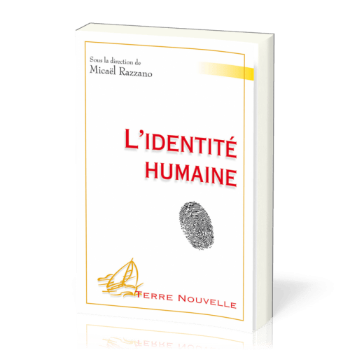 IDENTITE HUMAINE (L')