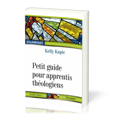 PETIT GUIDE POUR APPRENTIS THEOLOGIENS