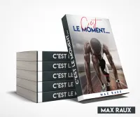 C'EST LE MOMENT...