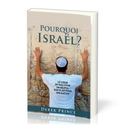 POURQUOI ISRAEL ?