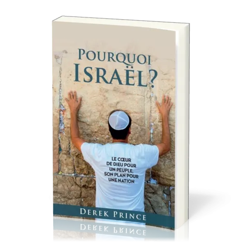 POURQUOI ISRAEL ?