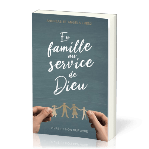 EN FAMILLE AU SERVICE DE DIEU