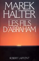 FILS D'ABRAHAM (LES)