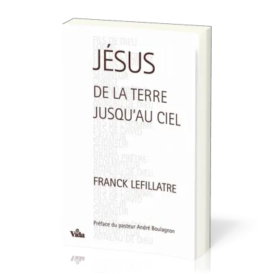 JESUS - DE LA TERRE JUSQ'AU CIEL