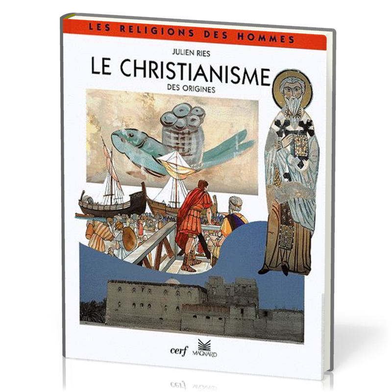 CHRISTIANISME DES ORIGINES (LE)