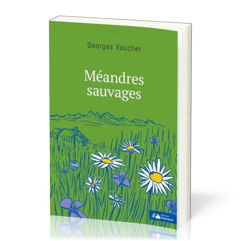 MEANDRES SAUVAGES
