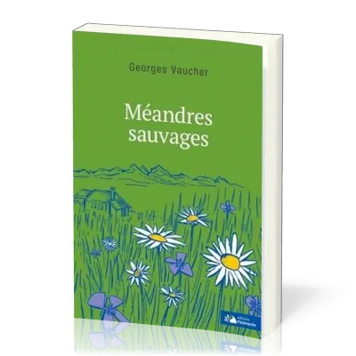 MEANDRES SAUVAGES