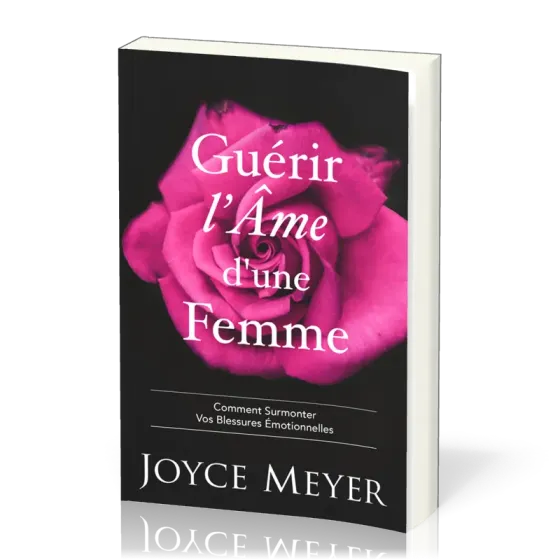 GUERIR L'AME D'UNE FEMME