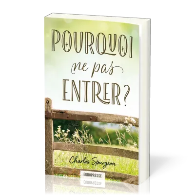 POURQUOI NE PAS ENTRER?