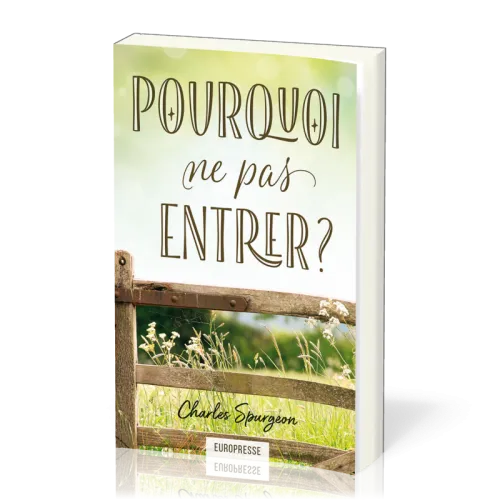 POURQUOI NE PAS ENTRER?