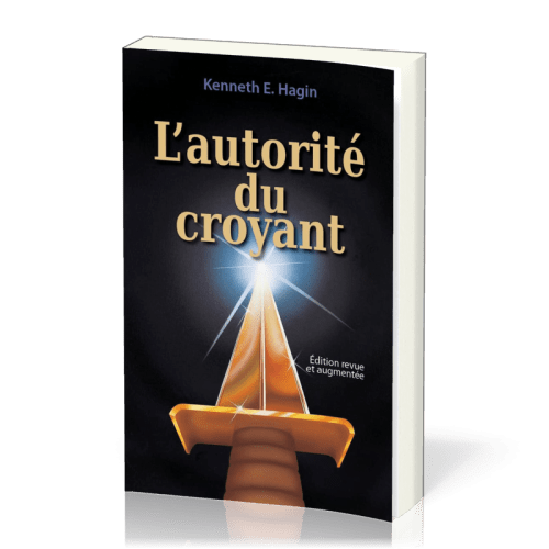 AUTORITE DU CROYANT (L') REVUE ET AUGMENTEE