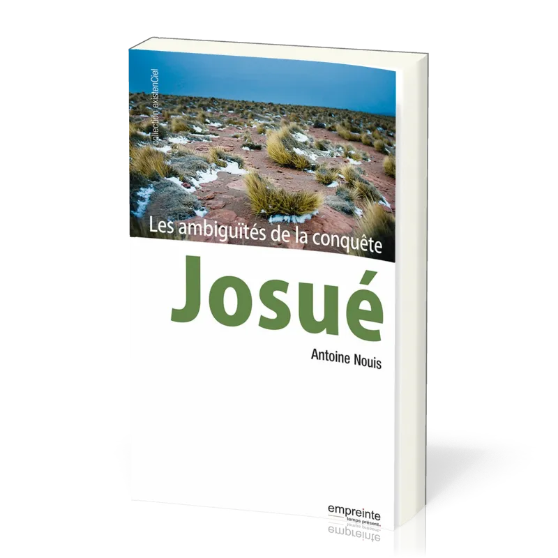 JOSUE LES AMBIGUITES DE LA CONQUETE