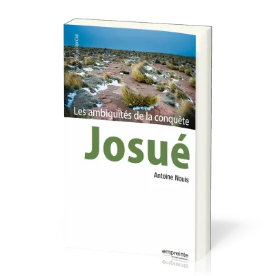 JOSUE LES AMBIGUITES DE LA CONQUETE