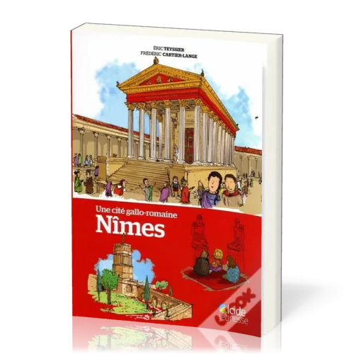 UNE CITE GALLO ROMAINE NIMES