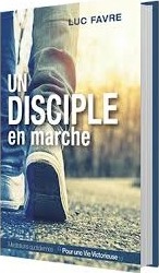 UN DISCIPLE EN MARCHE - MEDITATIONS QUOTIDIENNES