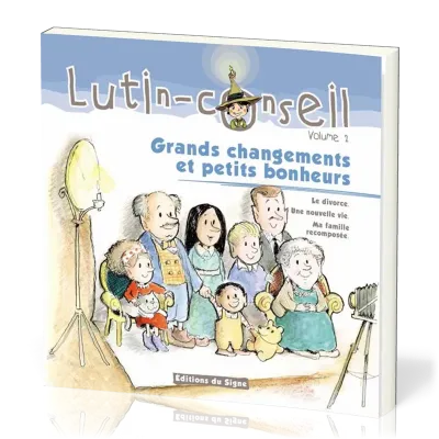 LUTIN GRANDS CHANGEMENTS ET PETITS BONHEURS