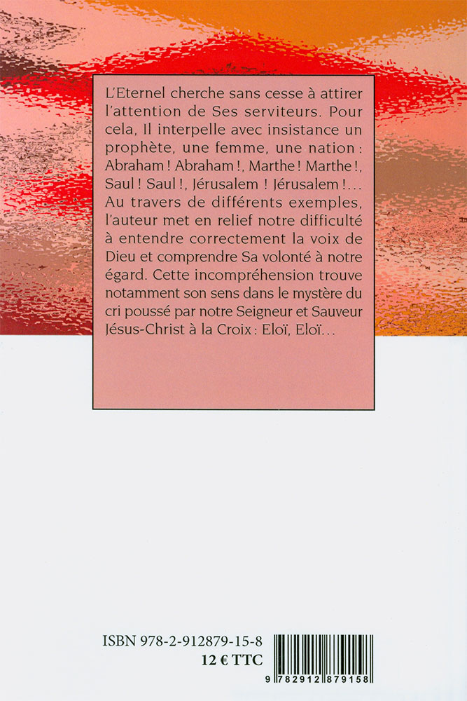 QUAND DIEU ATTIRE NOTRE ATTENTION