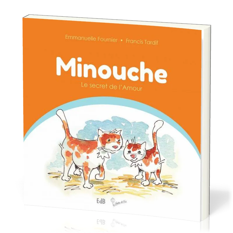 MINOUCHE LE SECRET DE L'AMOUR