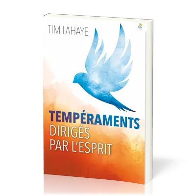 TEMPERAMENTS DIRIGES PAR L'ESPRIT