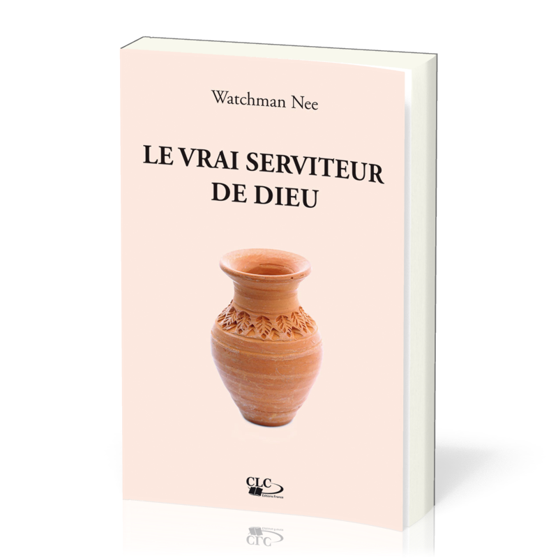 VRAI SERVITEUR DE DIEU (LE) NELLE EDITION