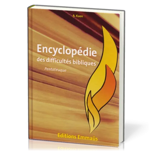 ENCYCLOPEDIE DES DIFFICULTES BIBLIQUES VOL. 1 AT - LE PENTATEUQUE