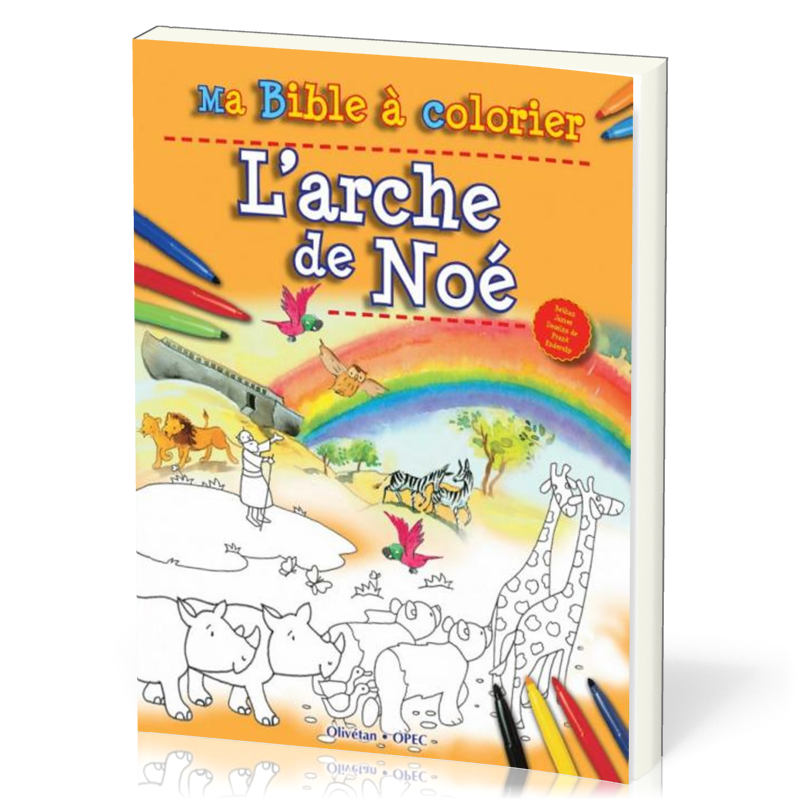 ARCHE DE NOE (L') - MA BIBLE A COLORIER